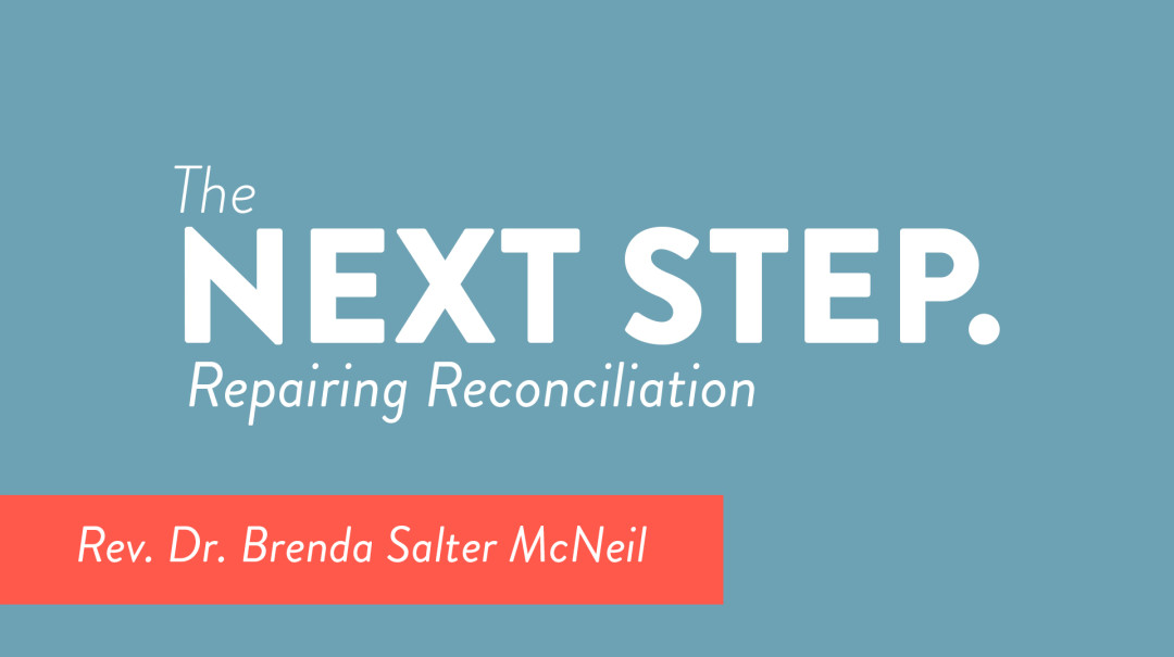Repairing Reconciliation with Rev. Dr. Brenda Salter-McNeil